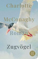 Zugvögel Cover des Buches Zugvögel (ISBN: 9783596523221)