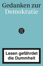 Lesen gefährdet die Dummheit Cover des Buches Lesen gefährdet die Dummheit (ISBN: 9783596704965)