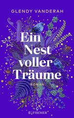 Ein Nest voller Träume Cover des Buches Ein Nest voller Träume (ISBN: 9783596707256)