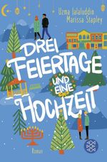 Drei Feiertage und eine Hochzeit Cover des Buches Drei Feiertage und eine Hochzeit (ISBN: 9783596709823)