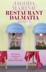 Restaurant Dalmatia Cover des Buches Restaurant Dalmatia (ISBN: 9783596710683)
