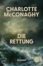 Die Rettung Cover des Buches Die Rettung (ISBN: 9783596711802)