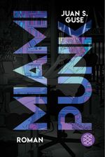 Miami Punk Cover des Buches Miami Punk (ISBN: 9783596713776)