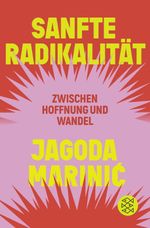 Sanfte Radikalität Cover des Buches Sanfte Radikalität (ISBN: 9783596714070)