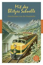 Mit des Blitzes Schnelle Cover des Buches Mit des Blitzes Schnelle (ISBN: 9783596903948)