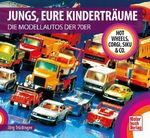 Jungs, Eure Kinderträume Cover des Buches Jungs, Eure Kinderträume (ISBN: 9783613045477)