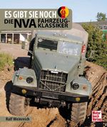 Fahrzeugklassiker der NVA Cover des Buches Fahrzeugklassiker der NVA (ISBN: 9783613048584)