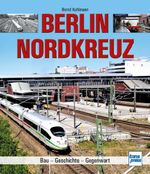 Berlin Nordkreuz Cover des Buches Berlin Nordkreuz (ISBN: 9783613716087)