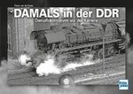 Damals in der DDR Cover des Buches Damals in der DDR (ISBN: 9783613716759)