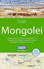 DUMONT Reise-Handbuch Reiseführer Mongolei Cover des Buches DUMONT Reise-Handbuch Reiseführer Mongolei (ISBN: 9783616016511)
