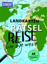 Landkarten-Rätselreise um die Welt Cover des Buches Landkarten-Rätselreise um die Welt (ISBN: 9783616031620)