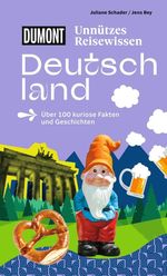 DUMONTs Unnützes Reisewissen Deutschland Cover des Buches DUMONTs Unnützes Reisewissen Deutschland (ISBN: 9783616035925)