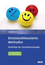 Emotionsfokussierte Methoden: Techniken der Verhaltenstherapie. Mit E-Book inside und Arbeitsmaterial Cover des Buches Emotionsfokussierte Methoden: Techniken der Verhaltenstherapie. Mit E-Book inside und Arbeitsmaterial (ISBN: 9783621282567)