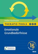 Therapie-Tools Emotionale Grundbedürfnisse: Mit E-Book inside und Arbeitsmaterial (Beltz Therapie-Tools) Cover des Buches Therapie-Tools Emotionale Grundbedürfnisse: Mit E-Book inside und Arbeitsmaterial (Beltz Therapie-Tools) (ISBN: 9783621292481)