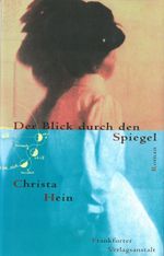 Der Blick durch den Spiegel Cover des Buches Der Blick durch den Spiegel (ISBN: 9783627022280)