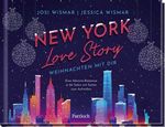 New York Love Story - Weihnachten mit dir Cover des Buches New York Love Story - Weihnachten mit dir (ISBN: 9783629015563)