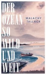 Der Ozean so wild und weit Cover des Buches Der Ozean so wild und weit (ISBN: 9783630877914)
