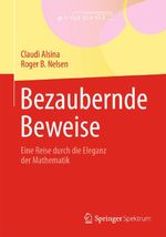 Bezaubernde Beweise Cover des Buches Bezaubernde Beweise (ISBN: 9783642347924)