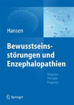 Bewusstseinsstörungen und Enzephalopathien Cover des Buches Bewusstseinsstörungen und Enzephalopathien (ISBN: 9783642369148)
