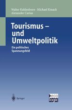 Tourismus-und Umweltpolitik Cover des Buches Tourismus-und Umweltpolitik (ISBN: 9783642636554)