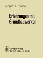 Erfahrungen mit Grundbauwerken Cover des Buches Erfahrungen mit Grundbauwerken (ISBN: 9783662116975)