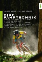 Bike Fahrtechnik Cover des Buches Bike Fahrtechnik (ISBN: 9783667109675)