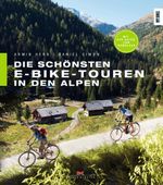Die schönsten E-Bike-Touren in den Alpen Cover des Buches Die schönsten E-Bike-Touren in den Alpen (ISBN: 9783667119490)