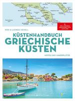 Küstenhandbuch Griechische Küsten Cover des Buches Küstenhandbuch Griechische Küsten (ISBN: 9783667129482)