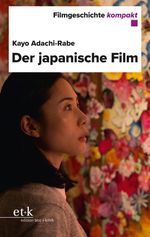 Der japanische Film Cover des Buches Der japanische Film (ISBN: 9783689301910)