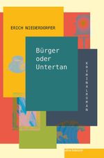 Bürger oder Untertan Cover des Buches Bürger oder Untertan (ISBN: 9783689350192)