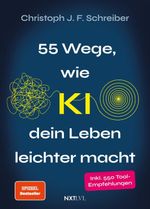 55 Wege wie KI dein Leben leichter macht Cover des Buches 55 Wege wie KI dein Leben leichter macht (ISBN: 9783689360689)