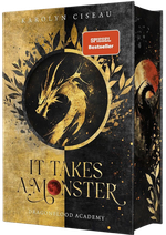 It Takes a Monster … Dragonblood Academy Cover des Buches It Takes a Monster … Dragonblood Academy (ISBN: 9783689370077)