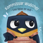 Kommissar Wuschel – Das Spiel ist aus Cover des Buches Kommissar Wuschel – Das Spiel ist aus (ISBN: 9783689480882)