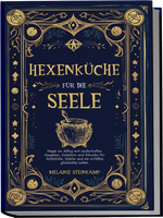 Hexenküche für die Seele Cover des Buches Hexenküche für die Seele (ISBN: 9783689570064)