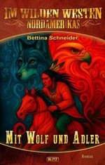 Mit Wolf und Adler Cover des Buches Mit Wolf und Adler (ISBN: 9783689847968)