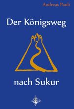 Der Königsweg nach Sukur Cover des Buches Der Königsweg nach Sukur (ISBN: 9783690240253)