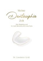 Meine Dentosophie Zeit Cover des Buches Meine Dentosophie Zeit (ISBN: 9783690280693)