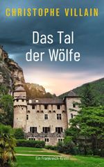 Das Tal der Wölfe Cover des Buches Das Tal der Wölfe (ISBN: 9783690281515)