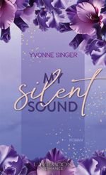 My Silent Sound Cover des Buches My Silent Sound (ISBN: 9783690281928)