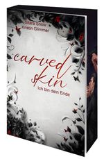 Carved Skin - Ich bin dein Ende Cover des Buches Carved Skin - Ich bin dein Ende (ISBN: 9783690287227)
