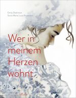 Wer in meinem Herzen wohnt Cover des Buches Wer in meinem Herzen wohnt (ISBN: 9783690380126)