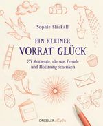 Ein kleiner Vorrat Glück Cover des Buches Ein kleiner Vorrat Glück (ISBN: 9783690380157)