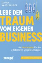 Lebe den Traum vom eigenen Business Cover des Buches Lebe den Traum vom eigenen Business (ISBN: 9783690460279)