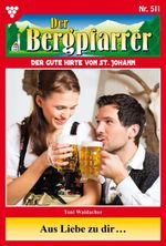 Aus Liebe zu dir … Cover des Buches Aus Liebe zu dir … (ISBN: 9783690490610)
