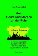 Mein Heute und Morgen an der Ruhr Cover des Buches Mein Heute und Morgen an der Ruhr (ISBN: 9783690645355)