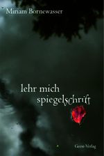 lehr mich spiegelschrift Cover des Buches lehr mich spiegelschrift (ISBN: 9783690645386)