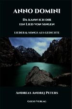 ANNO DOMINI - Da kann ich dir ein Lied von singen Cover des Buches ANNO DOMINI - Da kann ich dir ein Lied von singen (ISBN: 9783690645409)