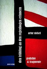 den frühling an den regenbogen erinnern Cover des Buches den frühling an den regenbogen erinnern (ISBN: 9783690645515)