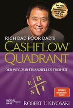 Rich Dad Poor Dad's Cashflow Quadrant Cover des Buches Rich Dad Poor Dad's Cashflow Quadrant (ISBN: 9783690660457)