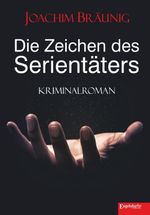 Die Zeichen des Serientäters Cover des Buches Die Zeichen des Serientäters (ISBN: 9783690950855)